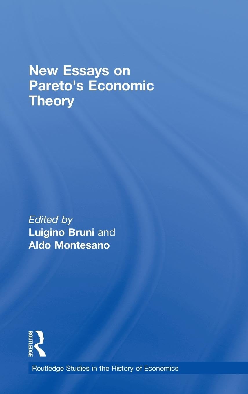 New Essays on Pareto's Economic Theory (Routledge Studies in the History of Economics),Used