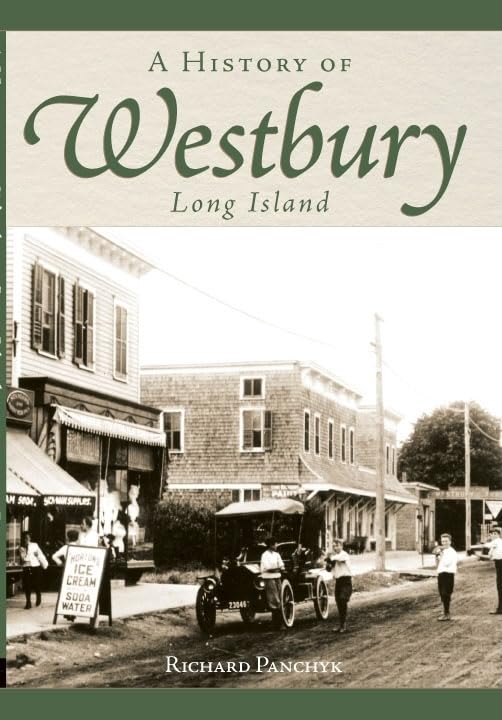 History of Westbury, Long Island, A (Brief History),Used