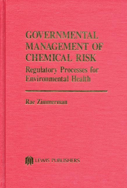 Governmental Management of Chemical Risk (Toxicology and Environmental Health Series),Used