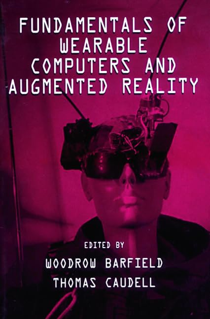 Fundamentals Of Wearable Computers And Augmented Reality,Used