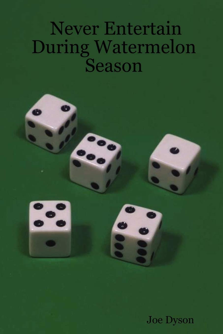 Never Entertain During Watermelon Season,Used