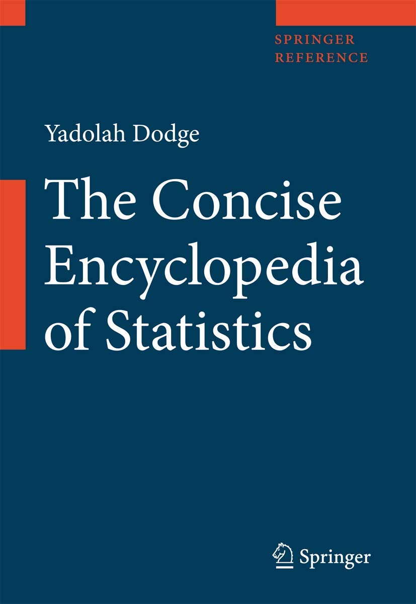 The Concise Encyclopedia of Statistics (Springer Reference),New