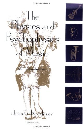 The Physics and Psychophysics of Music: An Introduction,Used