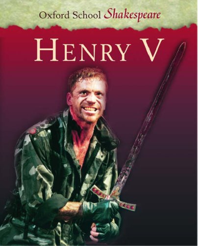 Henry V (Oxford School Shakespeare Series),New