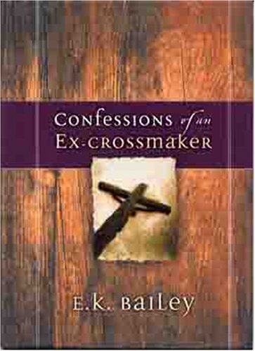 Confessions of an ExCrossmaker,Used