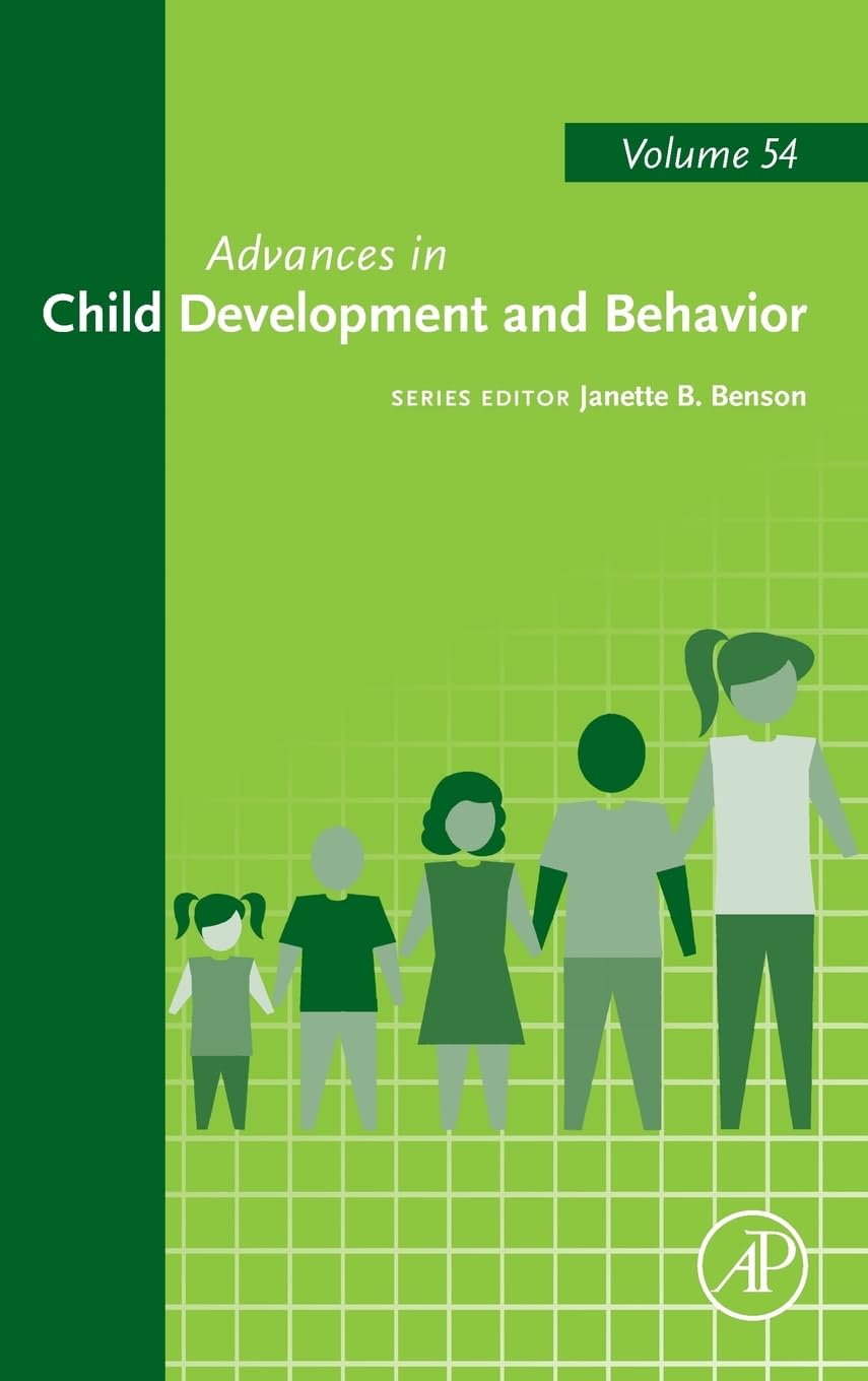Advances in Child Development and Behavior (Volume 54),Used