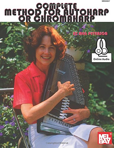 Mel Bay'S Complete Method For Autoharp Or Chromaharp,New