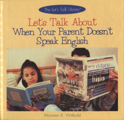 Let's Talk About When a Parent Doesn't Speak English (The Let's Talk Library),Used