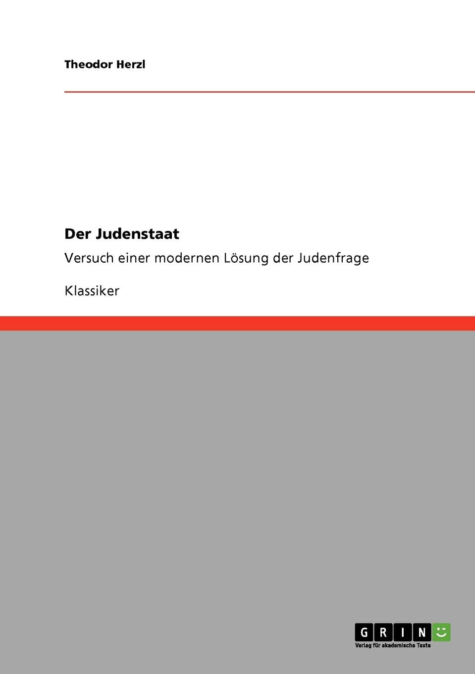Der Judenstaat: Versuch einer modernen Lsung der Judenfrage (German Edition),Used