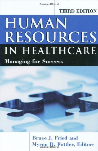 Human Resources In Healthcare: Managing for Success, Third Edition,Used
