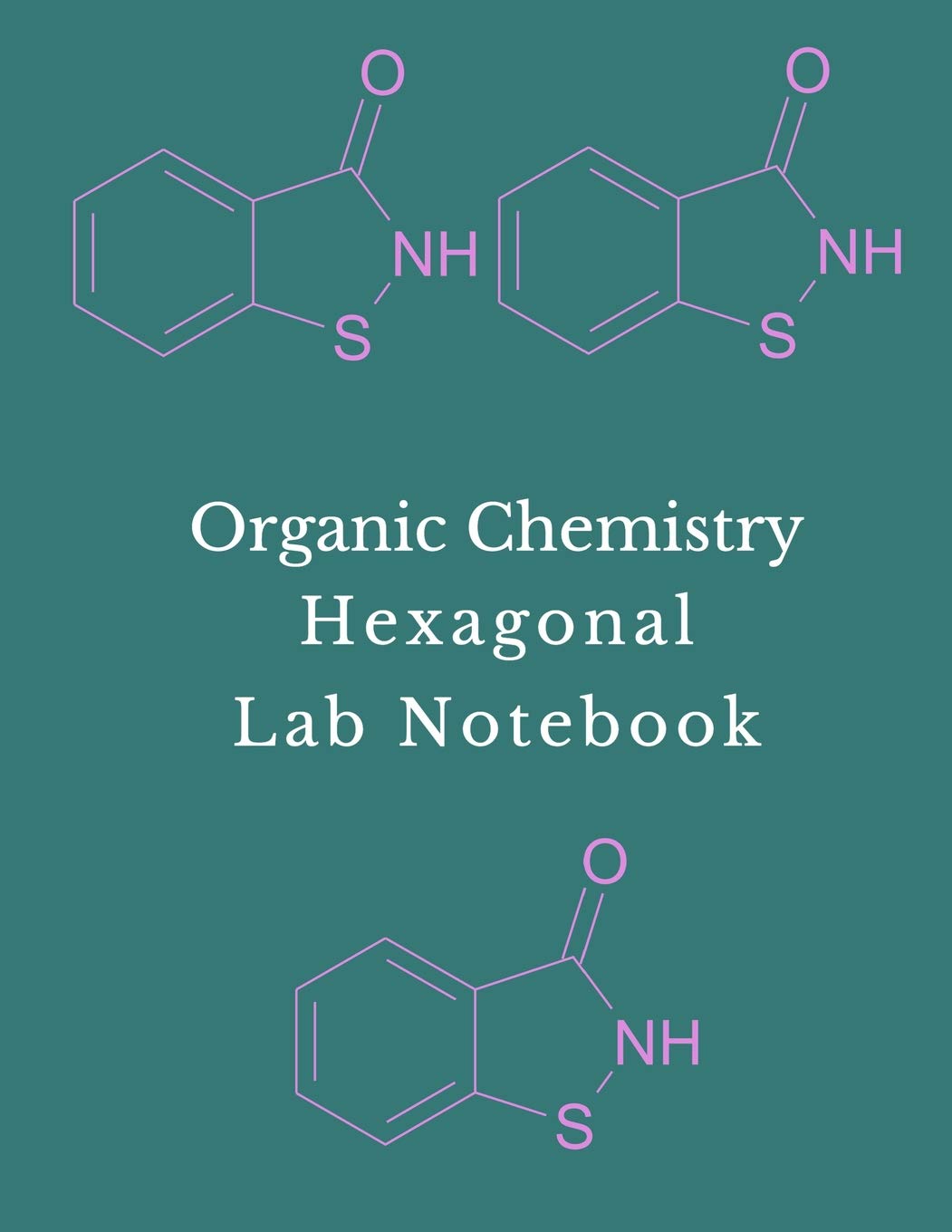 Organic Chemistry Hexagonal Lab Notebook: Chemistry & Biochemistry Notebook with 1/2 Inch Hexagons,Used