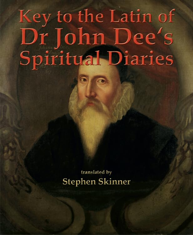 Key To The Latin Of Dr. John Dee'S Spiritual Diaries,Used