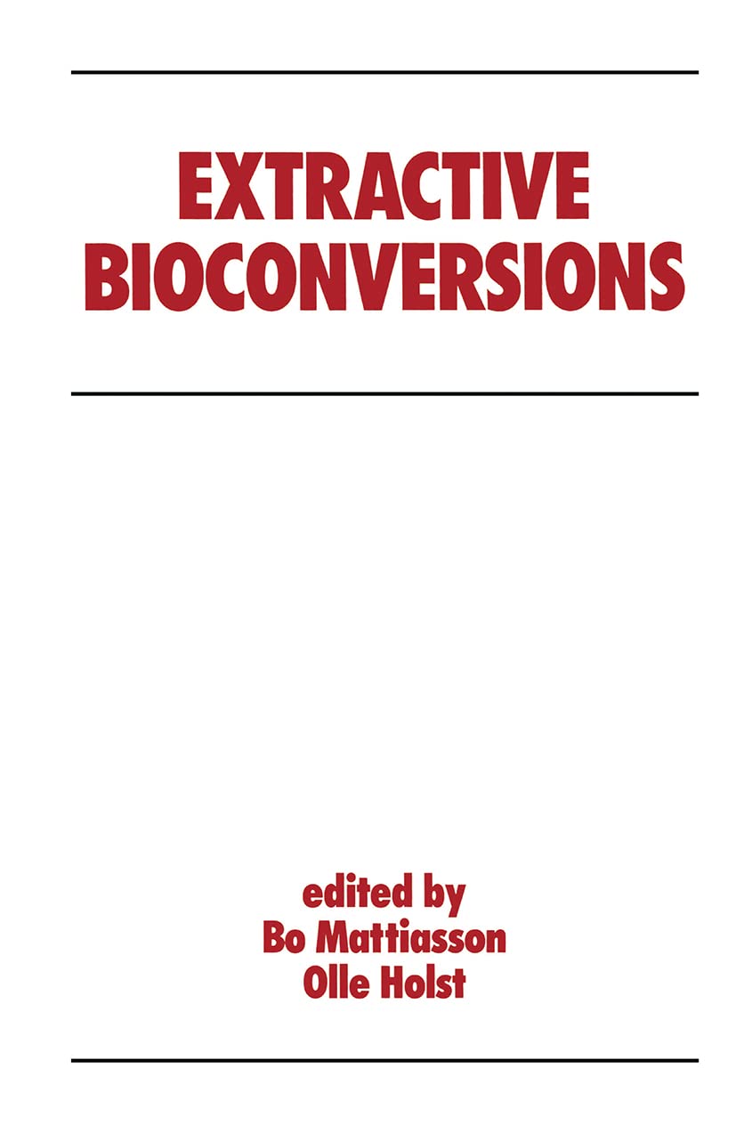 Extractive Bioconversions (Biotechnology and Bioprocessing),Used