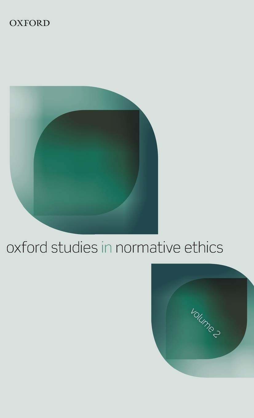 Oxford Studies in Normative Ethics: Volume 2,Used