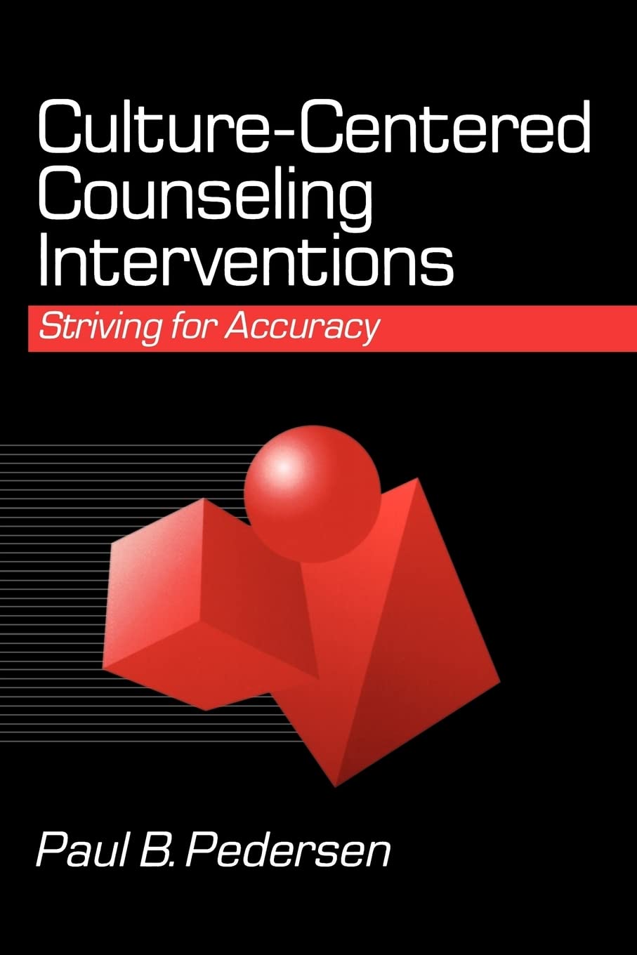 CultureCentered Counseling Interventions: Striving for Accuracy,New