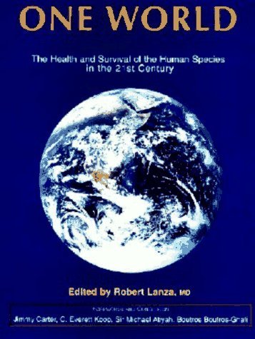 One World: The Health and Survival of the Human Species in the 21st Century,Used