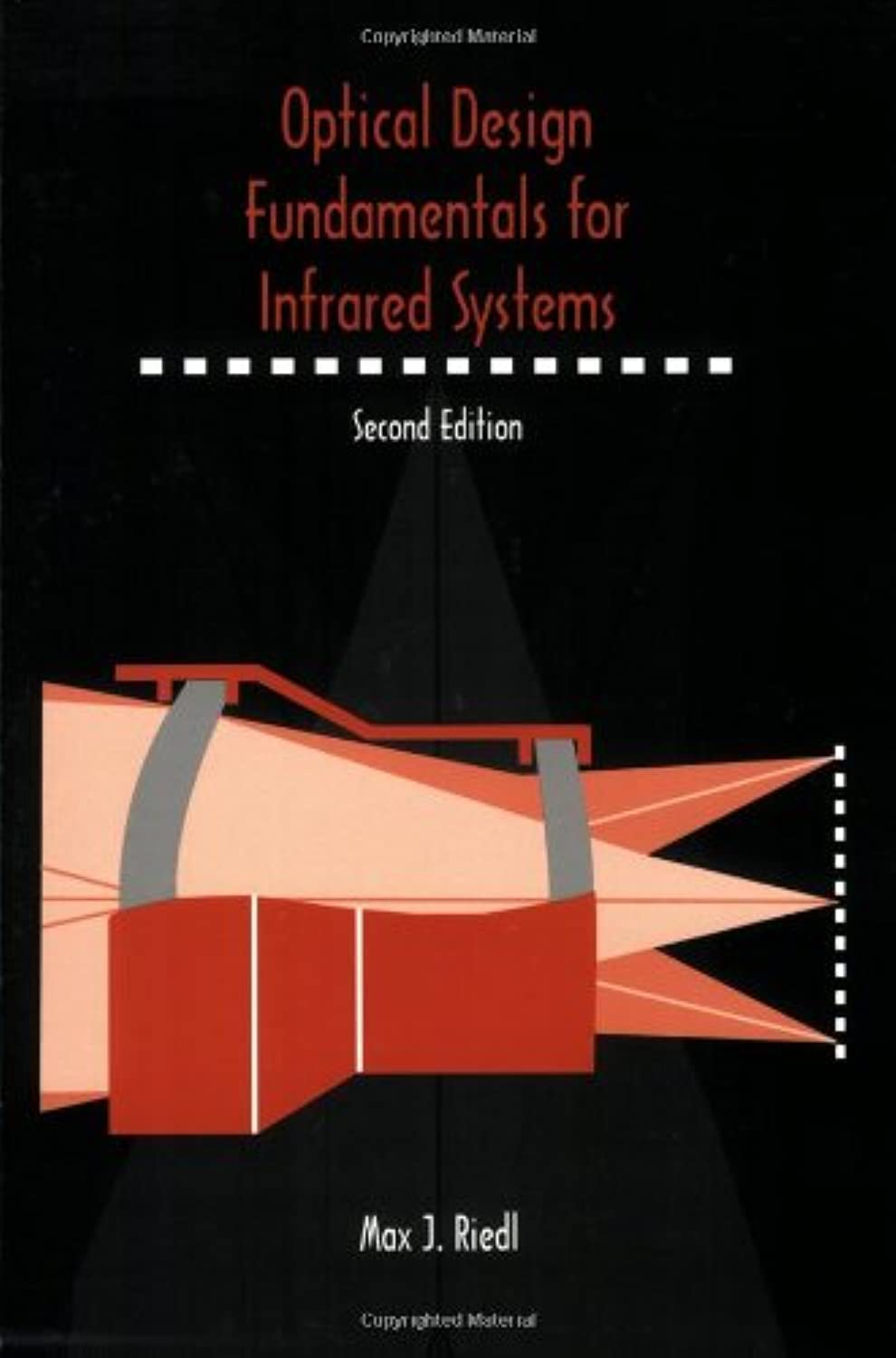 Optical Design Fundamentals For Infrared Systems, Second Edition (Spie Tutorial Texts In Optical Engineering Vol. Tt48),Used