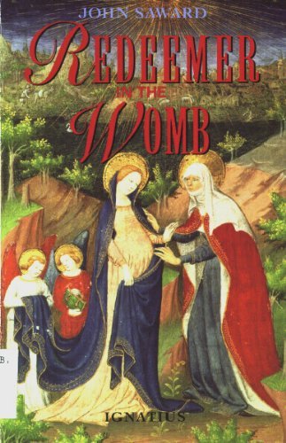 Redeemer In The Womb: Jesus Living In Mary-new