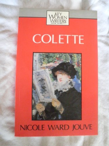 Colette (Key Women Writers),Used