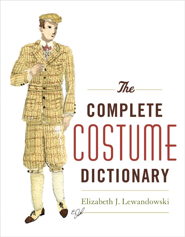 The Complete Costume Dictionary,New