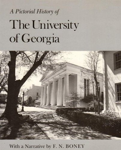 A Pictorial History of the University of Georgia,Used