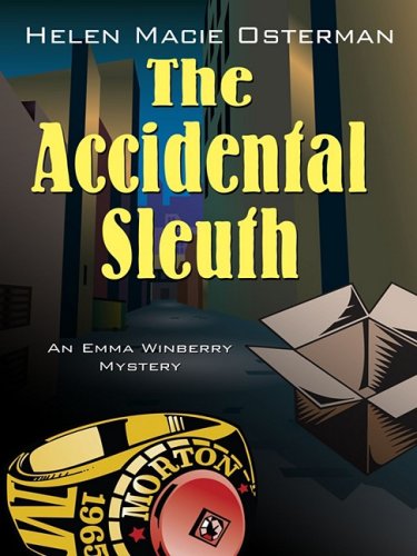 The Accidental Sleuth (Wheeler Large Print Cozy Mystery: Emma Winberry),Used
