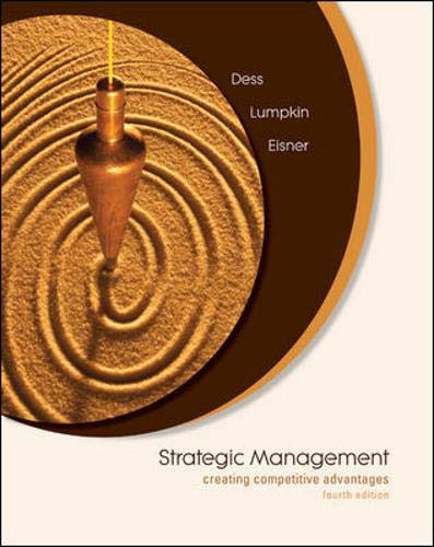 Strategic Management: Creating Competitive Advantages,New