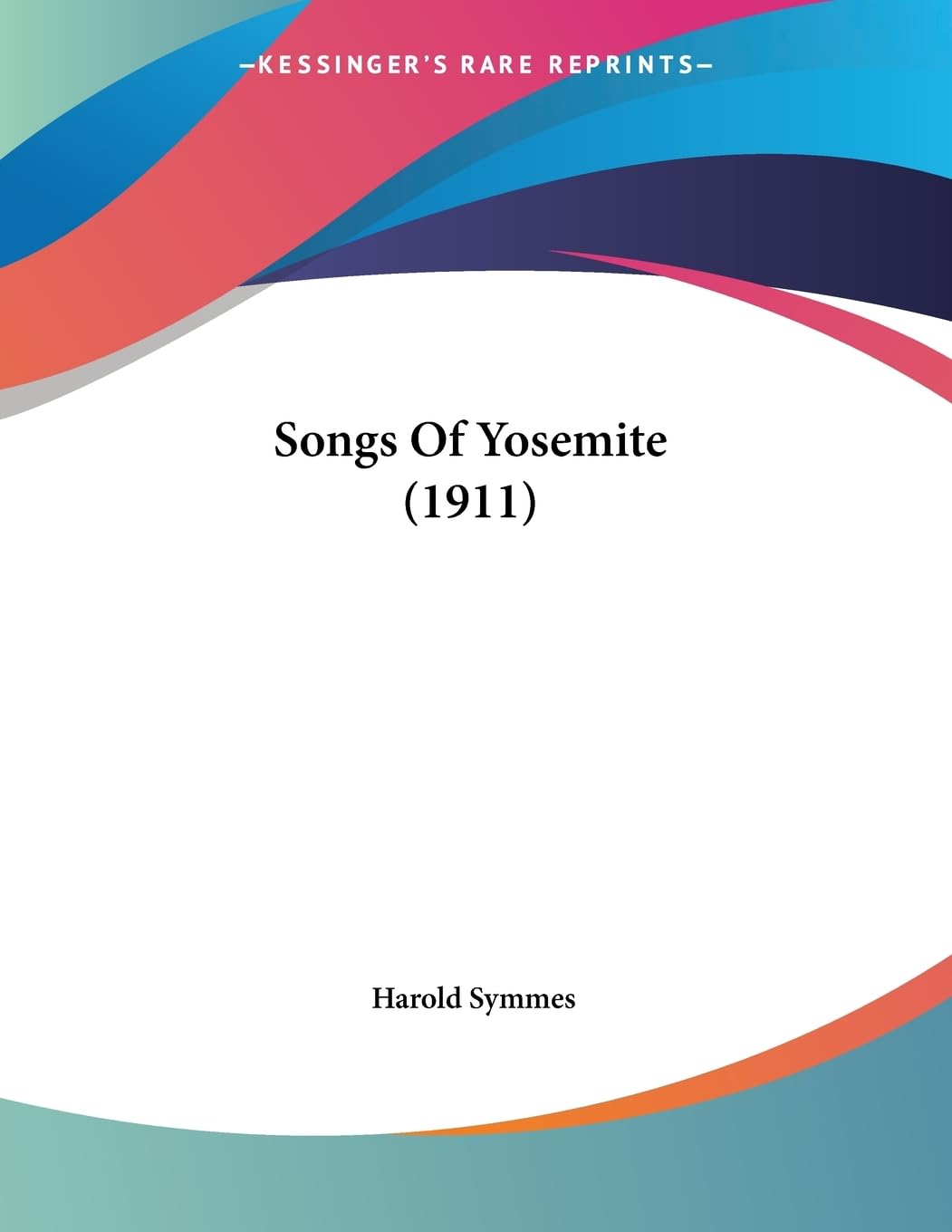 Songs Of Yosemite (1911),Used