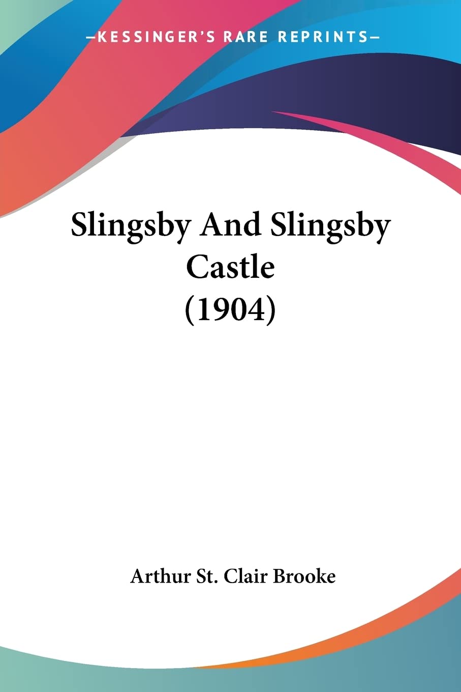 Slingsby And Slingsby Castle (1904),Used