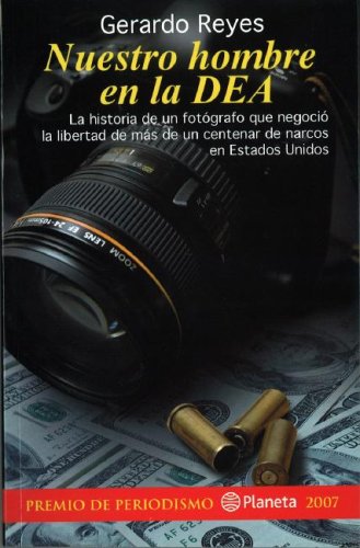 Nuestro hombre en la DEA/ Our Man in the DEA (Spanish Edition),Used