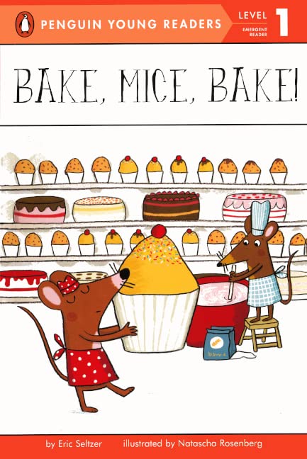Bake, Mice, Bake! (Turtleback School & Library Binding Edition) (Penguin Young Readers, Level 1),Used
