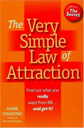 The Very Simple Law of Attraction: An Introduction to Diamond Feng Shui,New