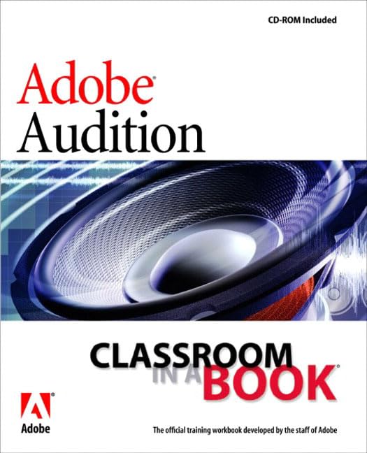 Adobe Audition 1.5: Classroom In A Book