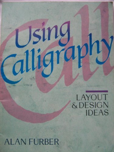 Using Calligraphy: Layout & Design Ideas,Used