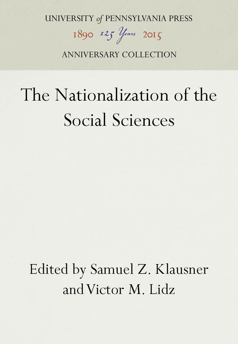 The Nationalization Of The Social Sciences (Anniversary Collection),Used