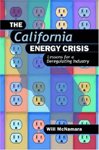 The California Energy Crisis: Lessons for a Deregulating Industry,Used