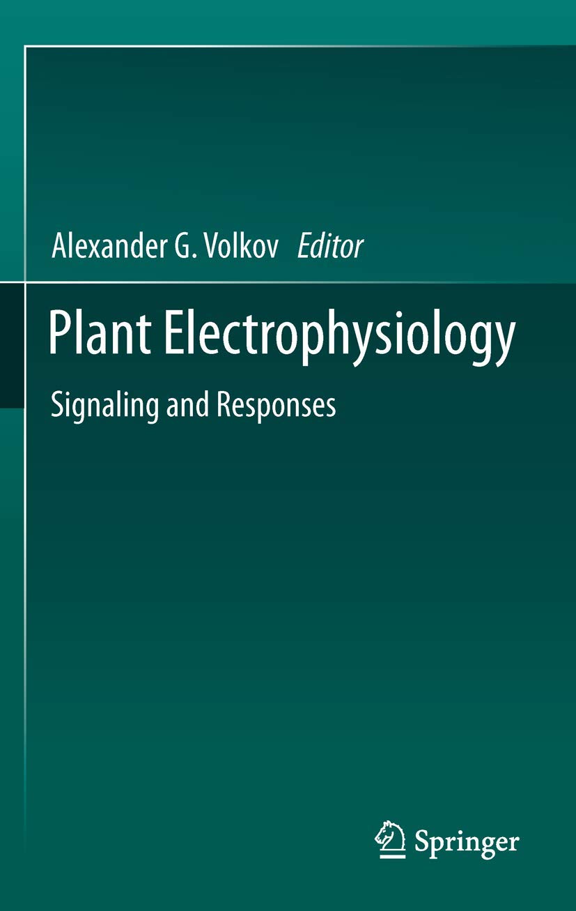 Plant Electrophysiology: Signaling and Responses,Used