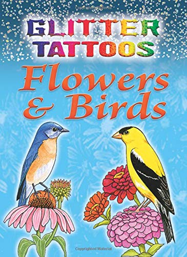 Glitter Tattoos Flowers & Birds (Dover Tattoos),Used
