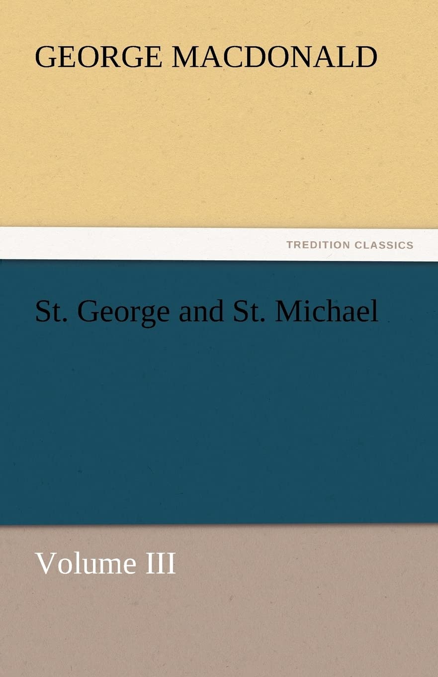 St. George and St. Michael Volume III,Used