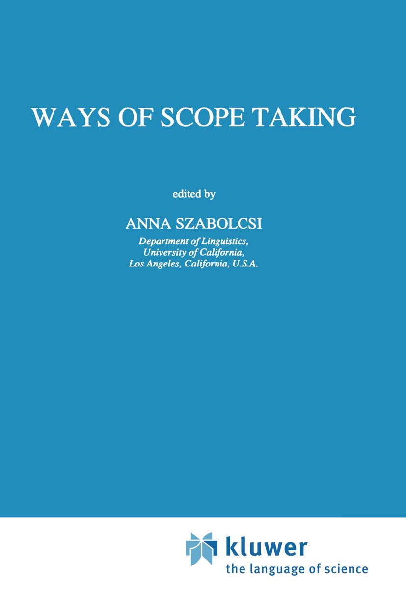 Ways of Scope Taking (Studies in Linguistics and Philosophy, 65),Used