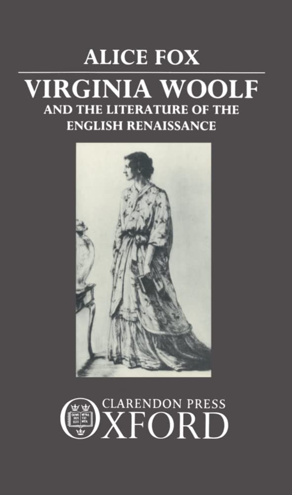 Virginia Woolf and the Literature of the English Renaissance,Used