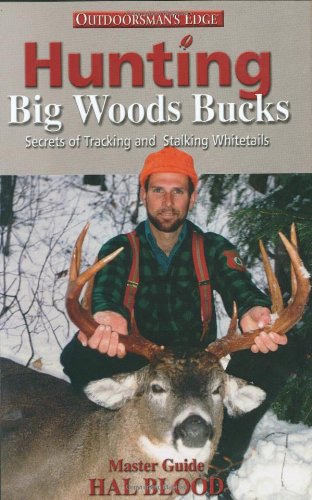 Hunting Big Woods Bucks,Used