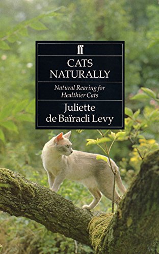 Cats Naturally: Natural Rearing For Healthier Cats,New