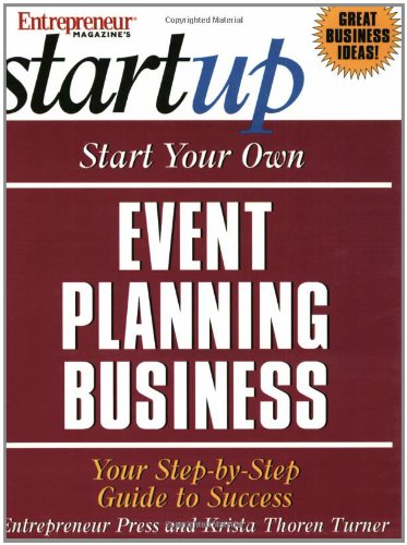 Start Your Own Event Planning Business: Your Step by Step Guide to Success,Used