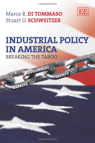 Industrial Policy In America: Breaking The Taboo,Used