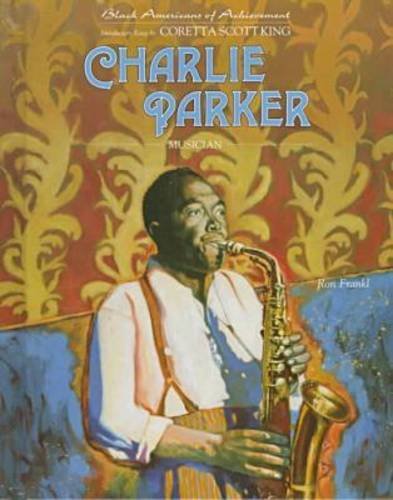 Charlie Parker (Black Americans Of Achievement),Used