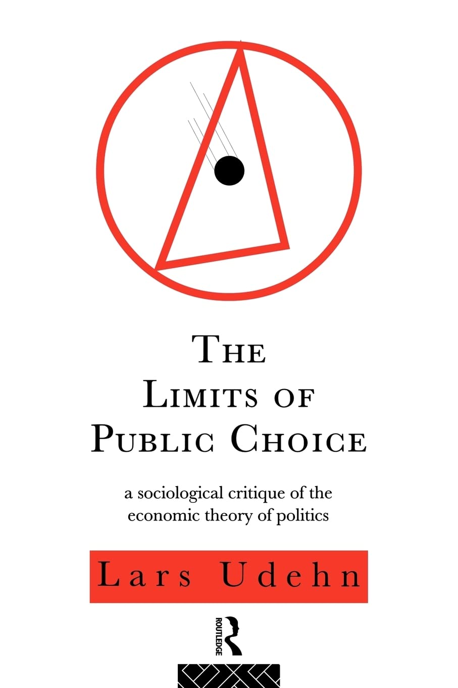 The Limits of Public Choice,Used