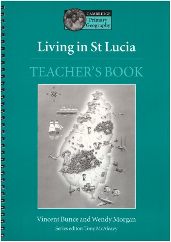 Living in St Lucia Teacher's book (Cambridge Primary Geography),Used
