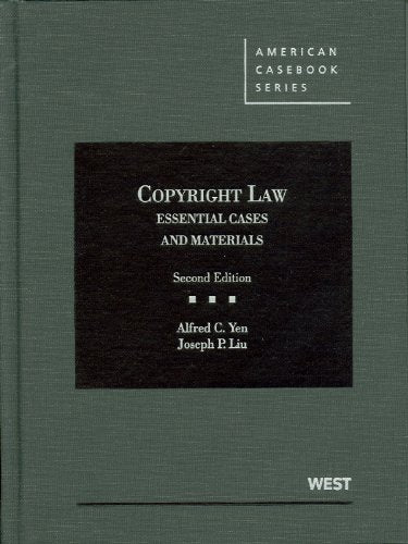 Copyright Law: Essential Cases and Materials, 2nd Edition (American Casebook),Used