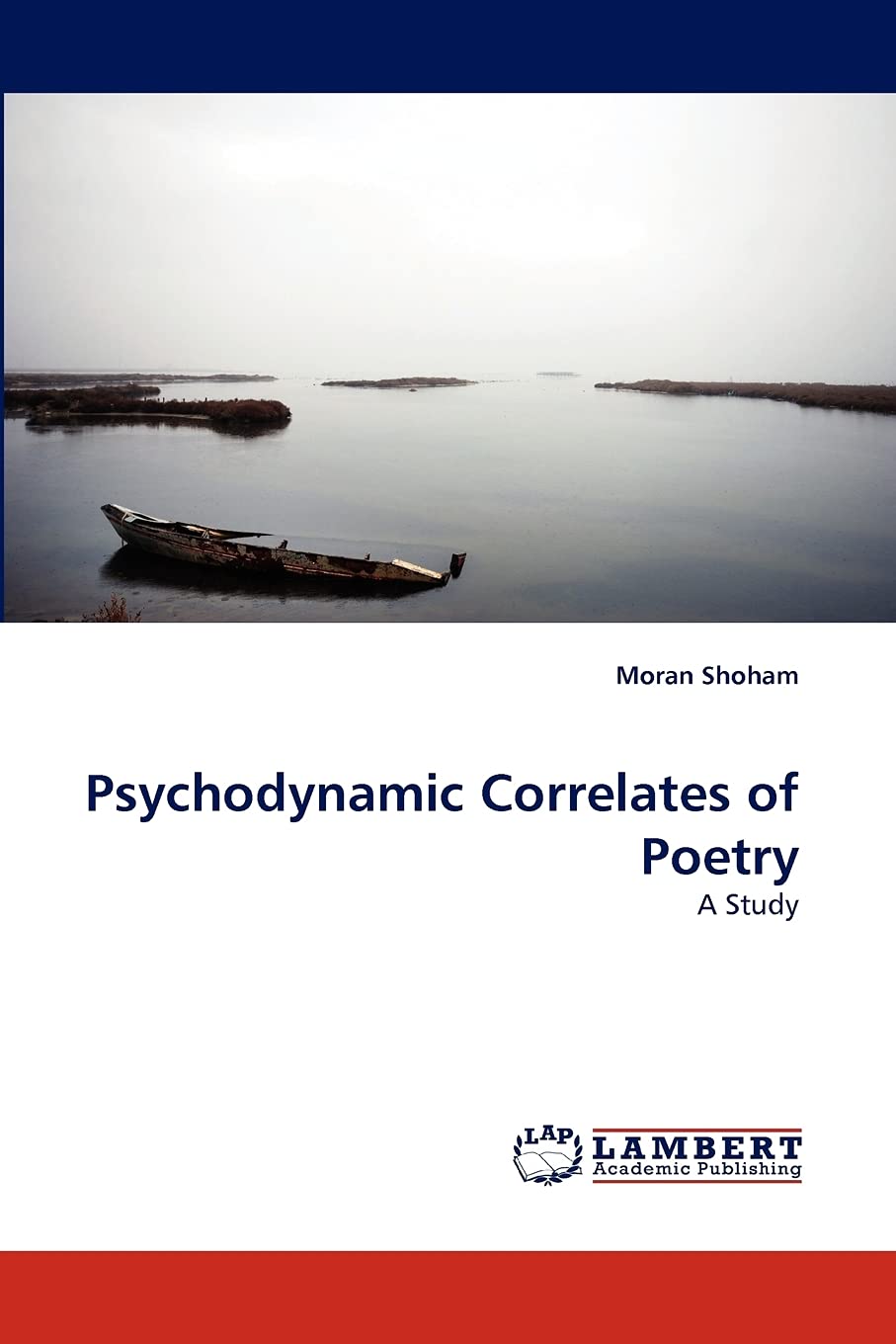Psychodynamic Correlates of Poetry: A Study,Used